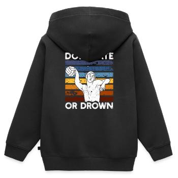Dominer ou se noyer Drôle de water-polo - Sweat Premium à capuche zippé enfant bio - noir - Dos - AI Model Kid Male (0cm)