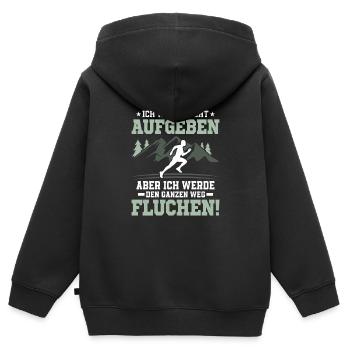Ich werde nicht aufgeben. Aber ich werde fluchen! - Kinder Premium Organic Zip Hoodie - Schwarz - Hinten - AI Model Kid Male (0cm)
