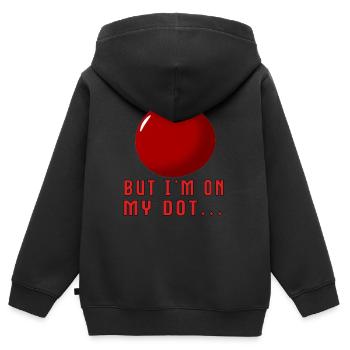 But I'm on My Dot... - Kinder Premium Organic Zip Hoodie - Schwarz - Hinten - AI Model Kid Male (0cm)