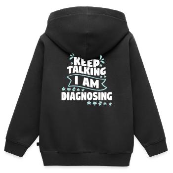 Keep Talking I Am Diagnosing - Kinder Premium Organic Zip Hoodie - Schwarz - Hinten - AI Model Kid Male (0cm)