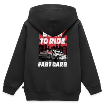Born To Ride Fast Cars - Kinder Premium Organic Zip Hoodie - Schwarz - Hinten - AI Model Kid Male (0cm)
