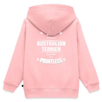 Life possible but pointless - Australian Terrier - Kids Premium Organic Zip-up Hoodie - rose - Back - AI Model Kid Female (0cm)
