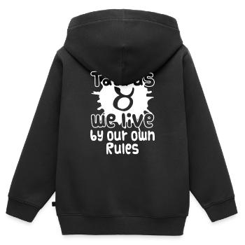 Taurus Taurus We Live By Our Own Rules - Kids Premium Organic Zip-up Hoodie - black - Back - AI Model Kid Male (0cm)