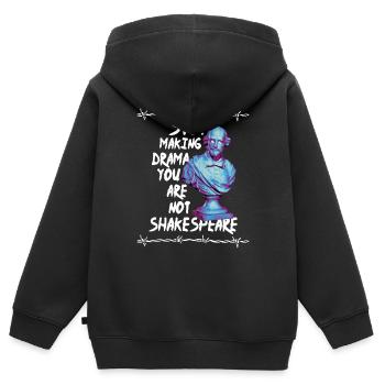 Arrêtez de faire du drame vous n’êtes pas Shakespeare - Sweat Premium à capuche zippé enfant bio - noir - Dos - AI Model Kid Male (0cm)