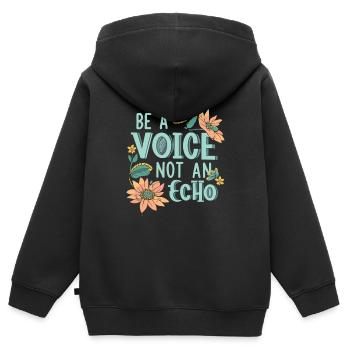 Soyez une voix, pas un écho - Sweat Premium à capuche zippé enfant bio - noir - Dos - AI Model Kid Male (0cm)