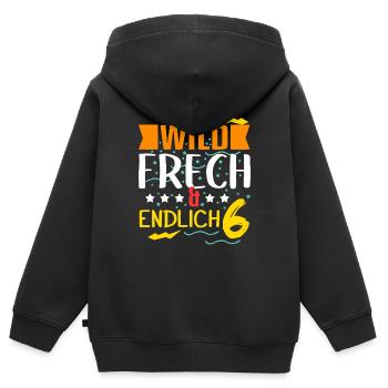 Kindergeburtstag T-Shirt Endlich Wild frech Feier - Kinder Premium Organic Zip Hoodie - Schwarz - Hinten - AI Model Kid Male (0cm)