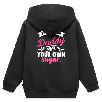 Sois ton propre papa, fais ton propre sucre - Sweat Premium à capuche zippé enfant bio - noir - Dos - AI Model Kid Male (0cm)