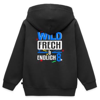 Kindergeburtstag T-Shirt Endlich Wild frech Feier - Kinder Premium Organic Zip Hoodie - Schwarz - Hinten - AI Model Kid Male (0cm)