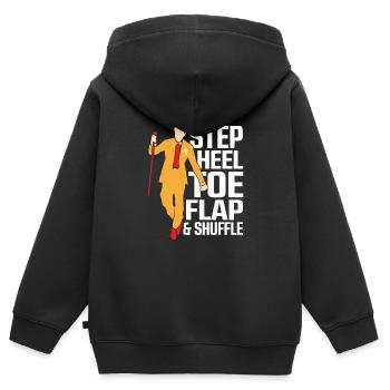 Step, Heel, Toe, Flap & Shuffle Tap Dance Tap Danc - Kids Premium Organic Zip-up Hoodie - black - Back - AI Model Kid Male (0cm)