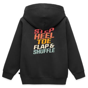 Step, Heel, Toe, Flap & Shuffle Tap Dancer Tap Dan - Kids Premium Organic Zip-up Hoodie - black - Back - AI Model Kid Male (0cm)