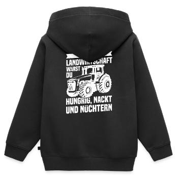 Ohne Landwirtschaft Hungrig Nackt Und Nüchtern - Kinder Premium Organic Zip Hoodie - Schwarz - Hinten - AI Model Kid Male (0cm)