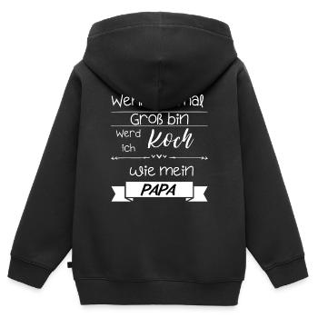 Ich werd Koch wie mein Papa - Kinder Premium Organic Zip Hoodie - Schwarz - Hinten - AI Model Kid Male (0cm)