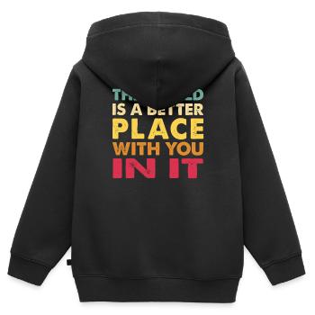 Die Welt ist ein besserer Ort mit dir darin trendy - Kinder Premium Organic Zip Hoodie - Schwarz - Hinten - AI Model Kid Male (0cm)