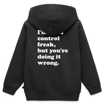 Je ne suis pas un maniaque du contrôle, mais vous le faites - Sweat Premium à capuche zippé enfant bio - noir - Dos - AI Model Kid Male (0cm)
