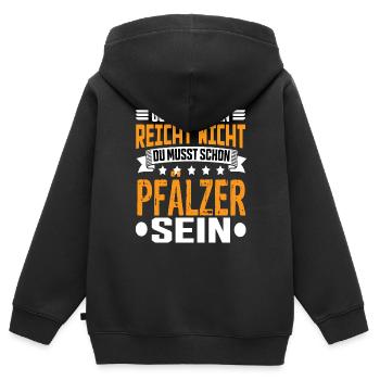 Pfälzer Pfalz Rheinlandpfalz Pfälzer Spruch - Kinder Premium Organic Zip Hoodie - Schwarz - Hinten - AI Model Kid Male (0cm)