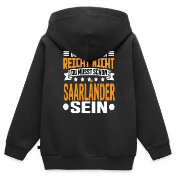 Saarland Saarländer Saar Saarländisch Spruch - Kinder Premium Organic Zip Hoodie - Schwarz - Hinten - AI Model Kid Male (0cm)