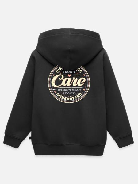 Just Because I Don't Care - Kids Premium Organic Zip-up Hoodie - black