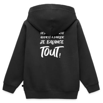 Dès que j'aurai appris à parler je balance tout - Sweat Premium à capuche zippé enfant bio - noir - Dos - AI Model Kid Male (0cm)