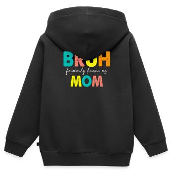 Bruh Formerly Known As Mom - Humorous - Kids Premium Organic Zip-up Hoodie - black - Back - AI Model Kid Male (0cm)