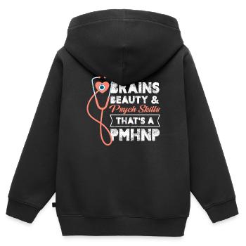 Brains Beauty And Psych Skills That's A Pmhnp - Kids Premium Organic Zip-up Hoodie - black - Back - AI Model Kid Male (0cm)
