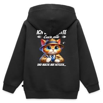 Ich Beobachte Euch Alle Und Mache Mir Notizen - Kinder Premium Organic Zip Hoodie - Schwarz - Hinten - AI Model Kid Male (0cm)