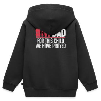 Pour cet enfant, nous avons prié drôle de FIV papa - Sweat Premium à capuche zippé enfant bio - noir - Dos - AI Model Kid Male (0cm)