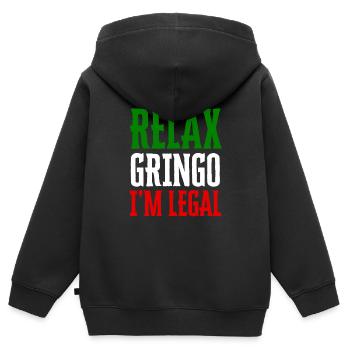 Relax Gringo I'm Legal Funny Immigration - Kids Premium Organic Zip-up Hoodie - black - Back - AI Model Kid Male (0cm)