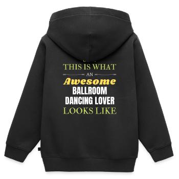 Das ist, was ein geiler Gesellschaftstanz-Liebhaber klot - Kinder Premium Organic Zip Hoodie - Schwarz - Hinten - AI Model Kid Male (0cm)