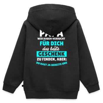 Papa Wir Haben Versucht FurDich Das Beste Geschenk - Kinder Premium Organic Zip Hoodie - Schwarz - Hinten - AI Model Kid Male (0cm)
