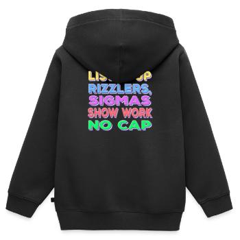 Écoutez le spectacle de Sigma de Rizzler Work No Cap - Sweat Premium à capuche zippé enfant bio - noir - Dos - AI Model Kid Male (0cm)