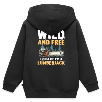 Sauvage et libre Fais-moi confiance, je suis un bûcheron - Sweat Premium à capuche zippé enfant bio - noir - Dos - AI Model Kid Male (0cm)