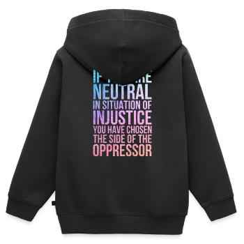 Si vous êtes neutre en situation d’injustice - Sweat Premium à capuche zippé enfant bio - noir - Dos - AI Model Kid Male (0cm)