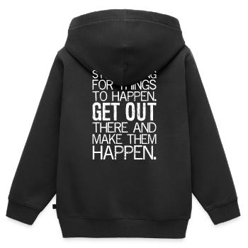 Arrêtez d’attendre que les choses se passent Sortez - Sweat Premium à capuche zippé enfant bio - noir - Dos - AI Model Kid Male (0cm)
