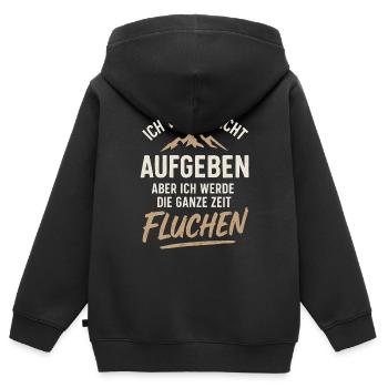 Ich Werde Nicht Aufgeben Aber Ich Werde Fluchen - Kinder Premium Organic Zip Hoodie - Schwarz - Hinten - AI Model Kid Male (0cm)
