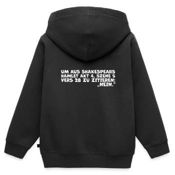 Shakespeare 'Nein'-Zitat – Citation de Hamlet de Lustiges - Sweat Premium à capuche zippé enfant bio - noir - Dos - AI Model Kid Male (0cm)