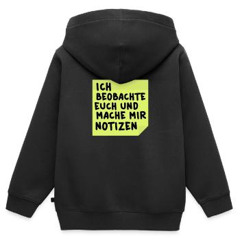 Ich beobachte euch und mache mir Notizen - Kinder Premium Organic Zip Hoodie - Schwarz - Hinten - AI Model Kid Male (0cm)