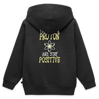 Think like a proton an stay positiv anglais - Sweat Premium à capuche zippé enfant bio - noir - Dos - AI Model Kid Male (0cm)