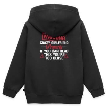 Warning Crazy Girlfriend Property - Kinder Premium Organic Zip Hoodie - Schwarz - Hinten - AI Model Kid Male (0cm)