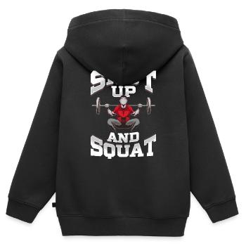 Shut Up And Squat No Excuses Funny Gym Levage - Sweat Premium à capuche zippé enfant bio - noir - Dos - AI Model Kid Male (0cm)