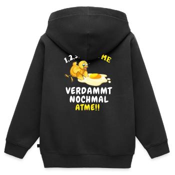 Atme verdammt nochmal atme lustiges Küken - Kinder Premium Organic Zip Hoodie - Schwarz - Hinten - AI Model Kid Male (0cm)