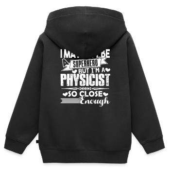 Physicien Je suis un physicien - Sweat Premium à capuche zippé enfant bio - noir - Dos - AI Model Kid Male (0cm)