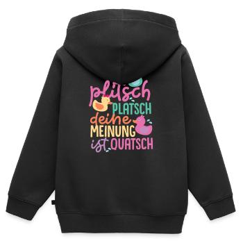 Plitsch Platsch deine Meinung ist Quatsch - Kinder Premium Organic Zip Hoodie - Schwarz - Hinten - AI Model Kid Male (0cm)
