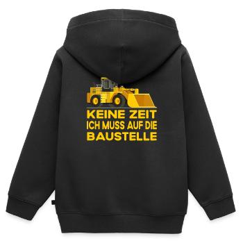 Keine Zeit Ich Muss Auf Die Baustelle - Kinder Premium Organic Zip Hoodie - Schwarz - Hinten - AI Model Kid Male (0cm)