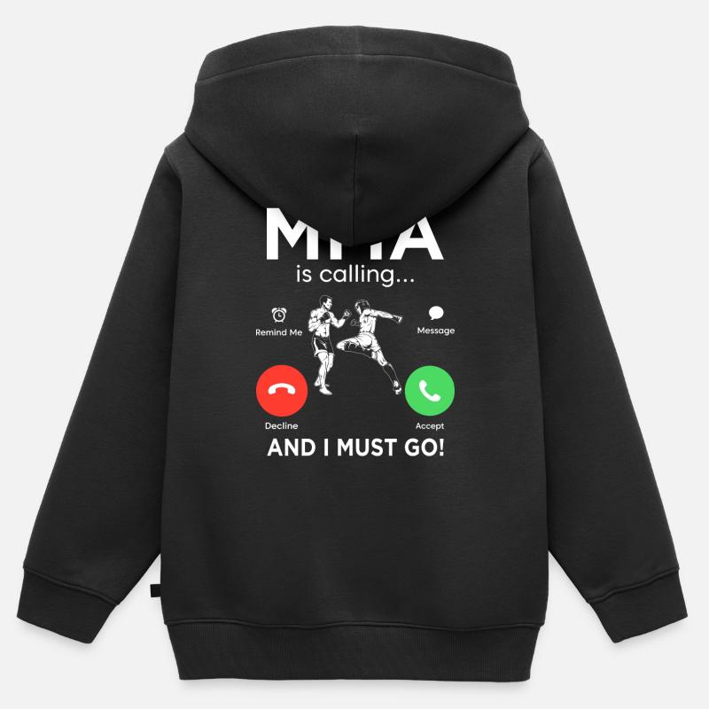 Idée cadeau MMA appelle et je dois y aller - Sweat Premium à capuche zippé enfant bio - noir