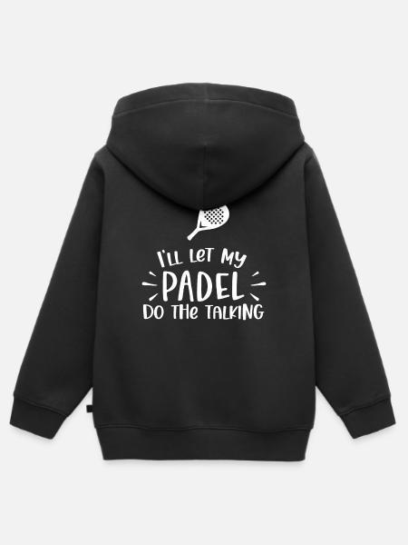 ik laat mijn padel het woord doen - Padel tennis - Kinder Premium zip hoodie biologisch - zwart