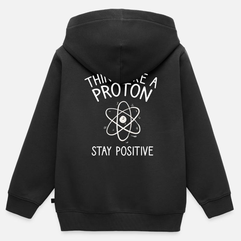 Think like a Proton Stay Positive physicien Sort - Sweat Premium à capuche zippé enfant bio - noir