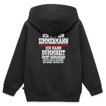 Ich bin ein Zimmermann Ich kann Dummheit nicht - Kinder Premium Organic Zip Hoodie - Schwarz - Hinten - AI Model Kid Male (0cm)