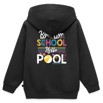 Bye Bye School Hello Pool Teacher Squad Student - Kids Premium Organic Zip-up Hoodie - black - Back - AI Model Kid Male (0cm)