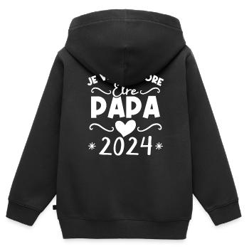 Je vais encore être papa en 2024 Cadeau futur papa - Sweat Premium à capuche zippé enfant bio - noir - Dos - AI Model Kid Male (0cm)