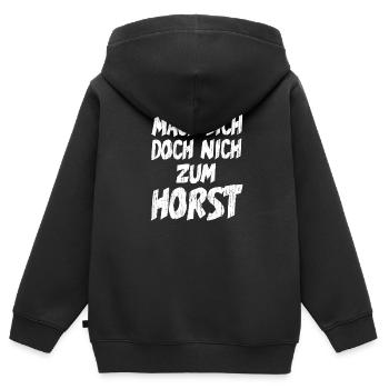 Horst Name Witziger Spruch - Mach dich nicht zum - Kinder Premium Organic Zip Hoodie - Schwarz - Hinten - AI Model Kid Male (0cm)